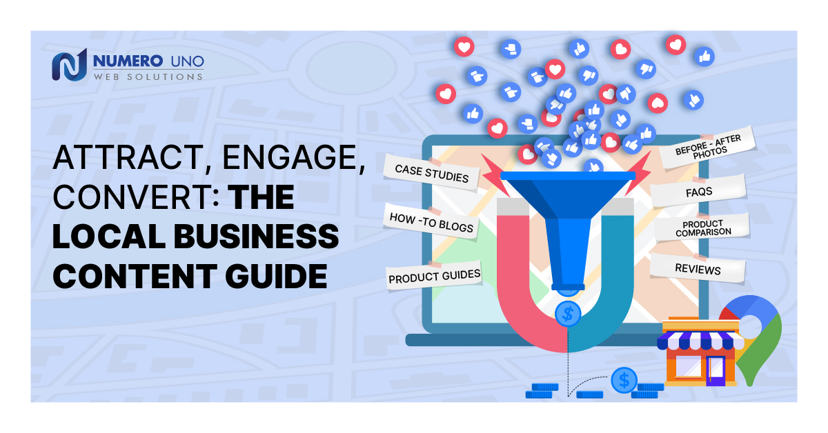 Local Business Content Strategy: Attract, Engage, and Convert Customers